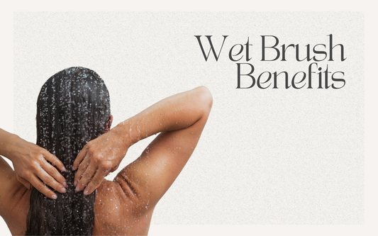 Wet Brush Benefits for Hair: Should You Use One?
