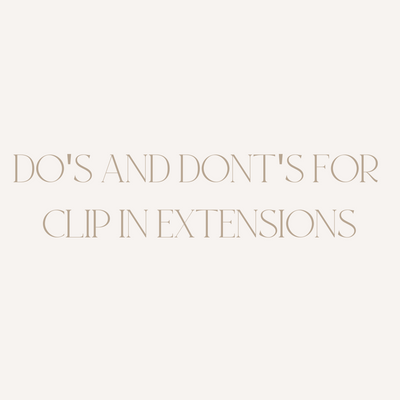 How to Take Care of Clip-In Hair Extensions: The Dos & Don’ts